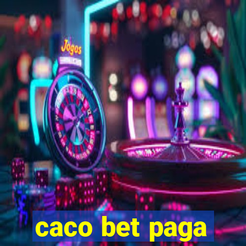 caco bet paga